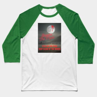 Beware the Moon Baseball T-Shirt